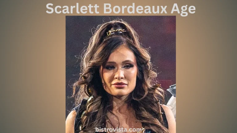 Scarlett Bordeaux Age