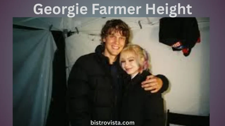 Georgie Farmer Height